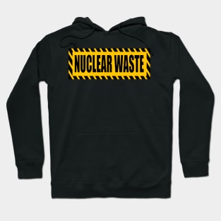 Nuclear Waste Hoodie